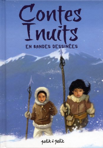 couverture de : Contes inuits en bandes dessin&eacute;es
