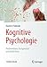 Kognitive Psychologie: Problemlösen, Komplexität und Gedächtnis (Springer-Lehrbuch) by 
