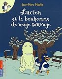 LUCIEN ET BONHOMME NEIGE SAUVA