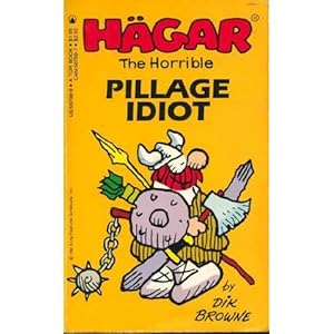 Hagar the Horrible: Pillage Idiot No. 11
