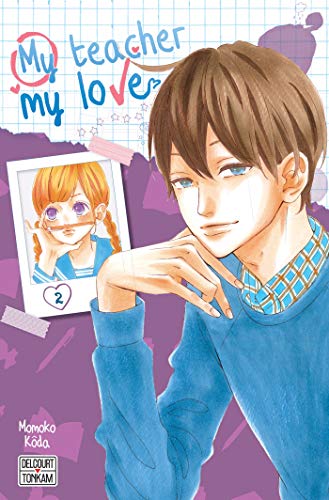 My teacher, my love — Tome 2