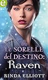 Image de Le sorelle del destino: Raven