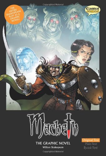 Macbeth The Graphic Novel: Original Text (Classical Comics)