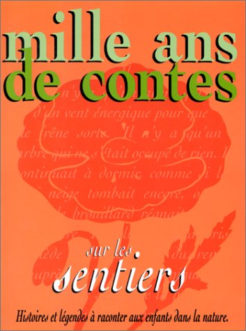Mille ans de contes sur les sentiers