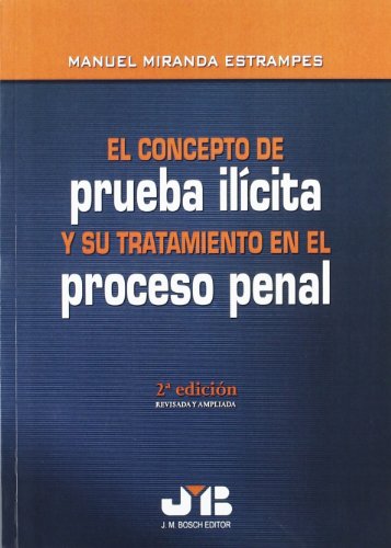 Preisvergleich Produktbild El concepto de prueba ilícita y su tratamiento en el Proceso Penal.