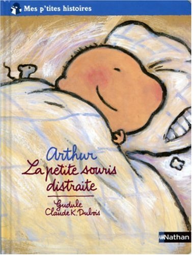 couverture de : Arthur La petite souris distraite
