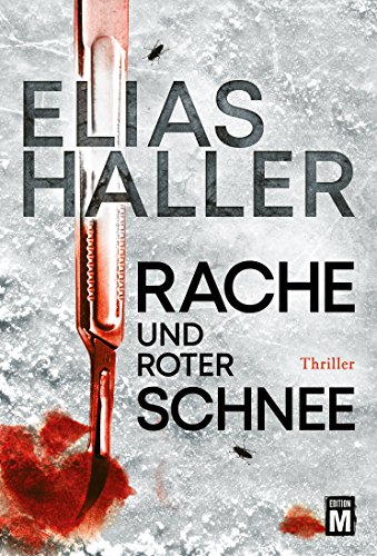 Rache und roter Schnee Rache und roter Schnee