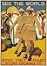 Produktbild World of Art Vintage Britisches Propagandaposter 1. Weltkrieg 1914–18,"See The World And Get Paid For Doing It, A3, 250 g/m², glänzend, Reproduktion
