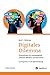 Digitales Dilemma: Unternehmen im Spannungsfeld zwischen Effizienz und Innovation - Ein Wegweiser in die digitale Zukunft by Bert F. Hölscher