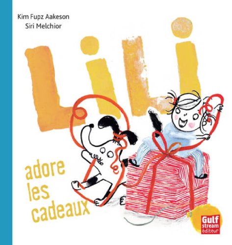 couverture de : Lili aime les cadeaux