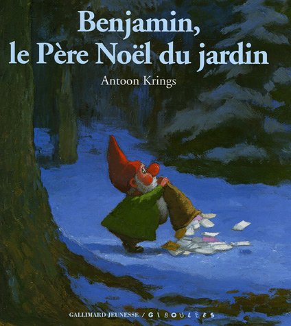 couverture de : Benjamin, le P&egrave;re No&euml;l du jardin