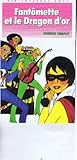 Fantomette et le dragon d'or