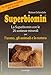 Produktbild Superbiomin: La Superbiomin con le 26 sostanze minerali per l'uomo, gli animali e la natura
