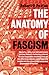 The Anatomy of Fascism (English Edition) by