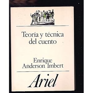 Teoria y tecnica del cuento (Letras E Ideas)