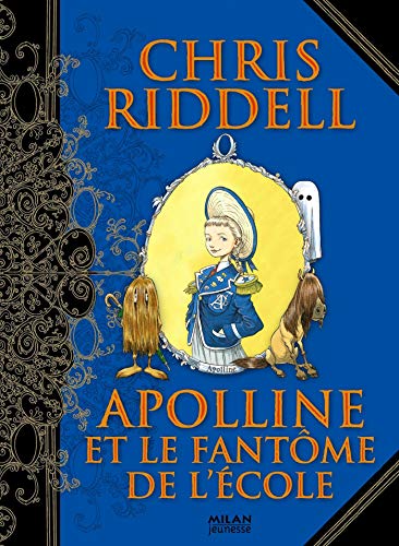 Apolline, Tome 02: Apolline et le fantôme de l'école - Tome - 2 Apolline, Tome 02: Apolline et le fantôme de l'école - Tome - 2