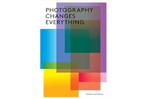 Photography Changes Everything