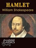 Image de Hamlet (Illustrated, Annotated and Linked to Local Shakespeare glossary) (Annotated Classics) (English Edition)