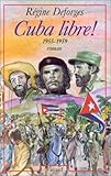 La bicyclette bleue, Tome 7 : Cuba libre ! : 1955-1959
