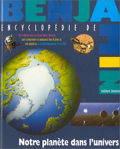 couverture de : Notre plan&egrave;te dans l'univers