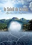 Image de Le Soleil de Cristal: Mystère à la Soufrière