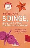Cover zum Buch 5 Dinge, die wir von unserer Krankhei...