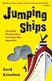 Image de Jumping Ships - The global misadventures of a cargo ship apprentice (Baboulene's Travels Book 2) (English Edition)