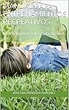 Image de Manual para Entrenamientos Recreativos: Una actividad para cada día del año