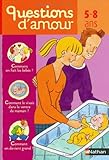 Questions d'amours, 5-8 ans