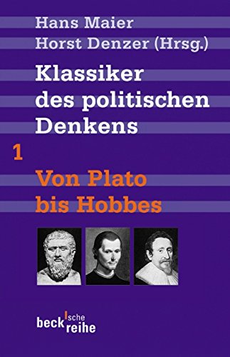 Download Klassiker des politischen Denkens Band I: Von Plato bis Thomas Hobbes Download Klassiker des politischen Denkens Band I: Von Plato bis Thomas Hobbes