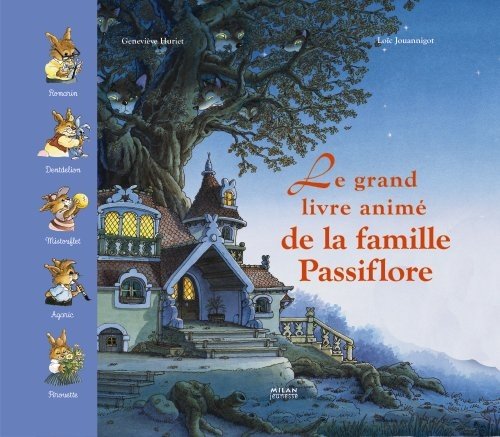 Download Le grand livre animé de la famille Passiflore Download Le grand livre animé de la famille Passiflore