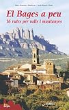 Image de El Bages a peu. 16 rutes per valls i muntanyes (Llibres de Muntanya)