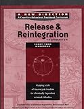 Image de Release and Reintegration Preparation Workbook: Short Term (New Direction - A Cognitive Behavioral Treatment Curriculum)