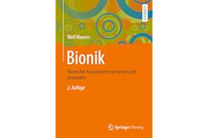 Bionik: Bionisches Konstruieren verstehen und anwenden