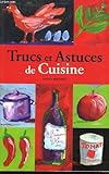 Trucs et astuces de cuisine