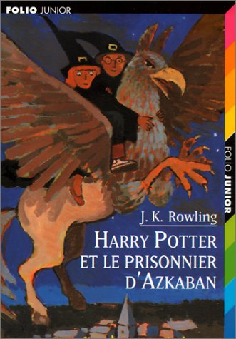 Download Harry Potter, tome 3 : Harry Potter et le Prisonnier d'Azkaban Download Harry Potter, tome 3 : Harry Potter et le Prisonnier d'Azkaban