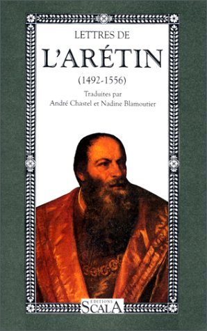 Lettres de l'Arétin : 1492-1556