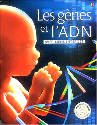 couverture de : Les g&egrave;nes et l'ADN
