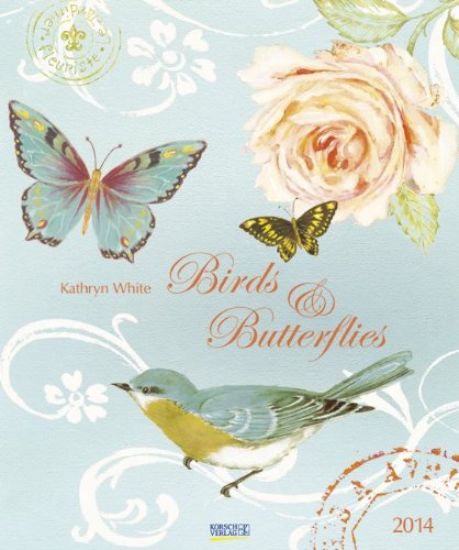 Birds & Butterflies 2014. Kunst Art Kalender
