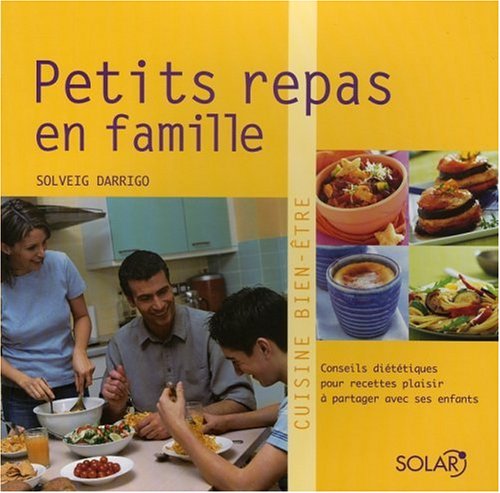 Petits repas en famille francais Petits repas en famille francais