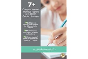 7+ Comprehension: Practice Papers & In-Depth Guided Answers: Practice Papers and In-Depth Guided Answers (7 Plus Entrance Exams)