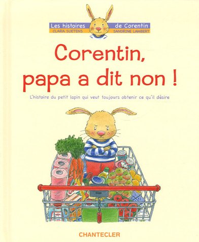 Corentin, papa a dit non !
