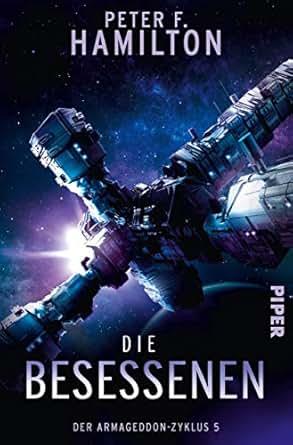 Die Besessenen: Der Armageddon-Zyklus 5 eBook: Peter F. Hamilton, Axel ...