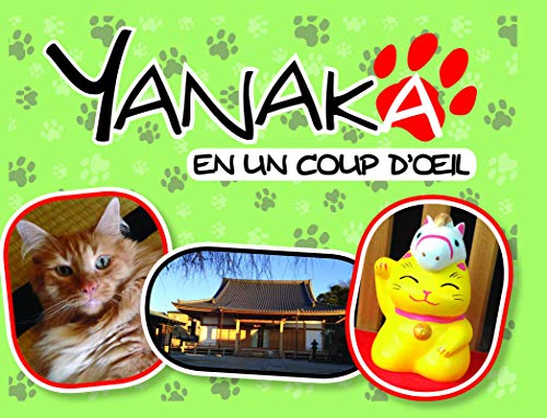 Yanaka en un coup d'oeil Yanaka en un coup d'oeil