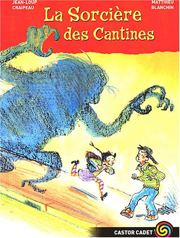 couverture de : La Sorci&egrave;re des cantines