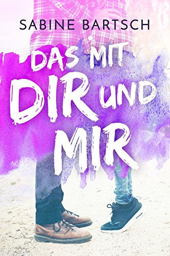 Das mit dir und mir