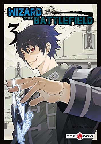 Wizard of the Battlefield — Tome 3