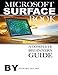 Produktbild Microsoft Surface Book: A Complete Beginner's Guide