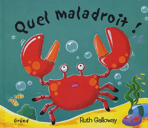 couverture de : Quel maladroit !