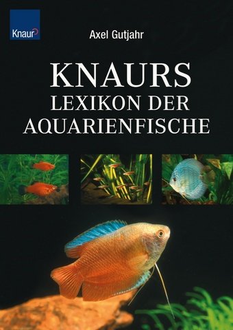Download Knaurs Lexikon der Aquarienfische Download Knaurs Lexikon der Aquarienfische